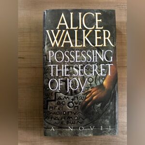 Possessing the Secret of Joy Book